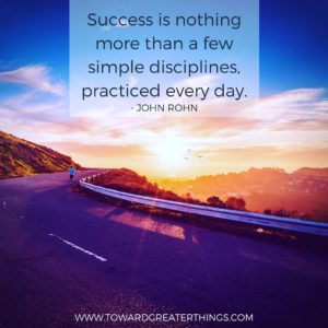 Success is Nothing More - Toward Greater Things