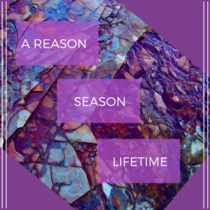 A Reason, Season, Lifetime - Toward Greater Things